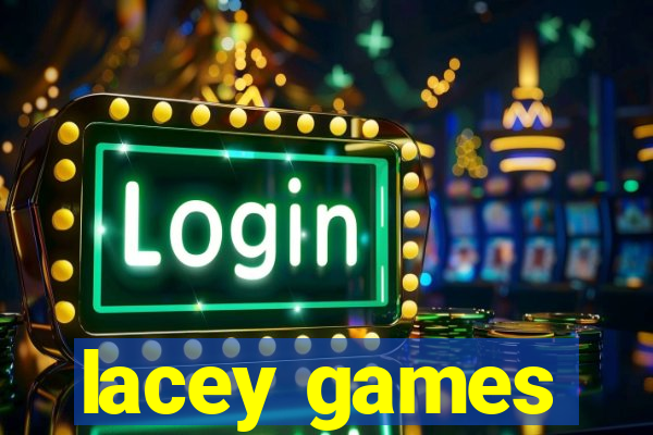 lacey games